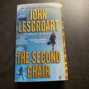 Dismas Hardy Ser.: The Second Chair by John Lescroart (2004, Mass Market)